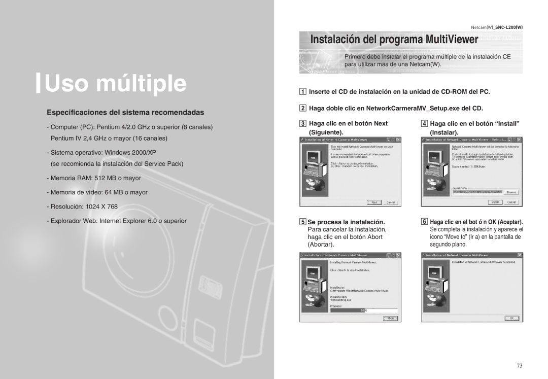 Samsung SNC-L200P manual Instalación del programa MultiViewer, Para cancelar la instalación, Haga clic en el botón Abort 