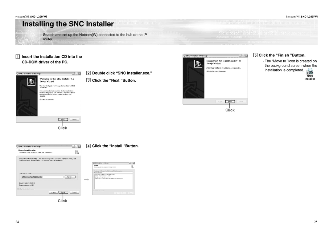 Samsung SNC-L200(W) user manual Installing the SNC Installer, Click the Install Button 