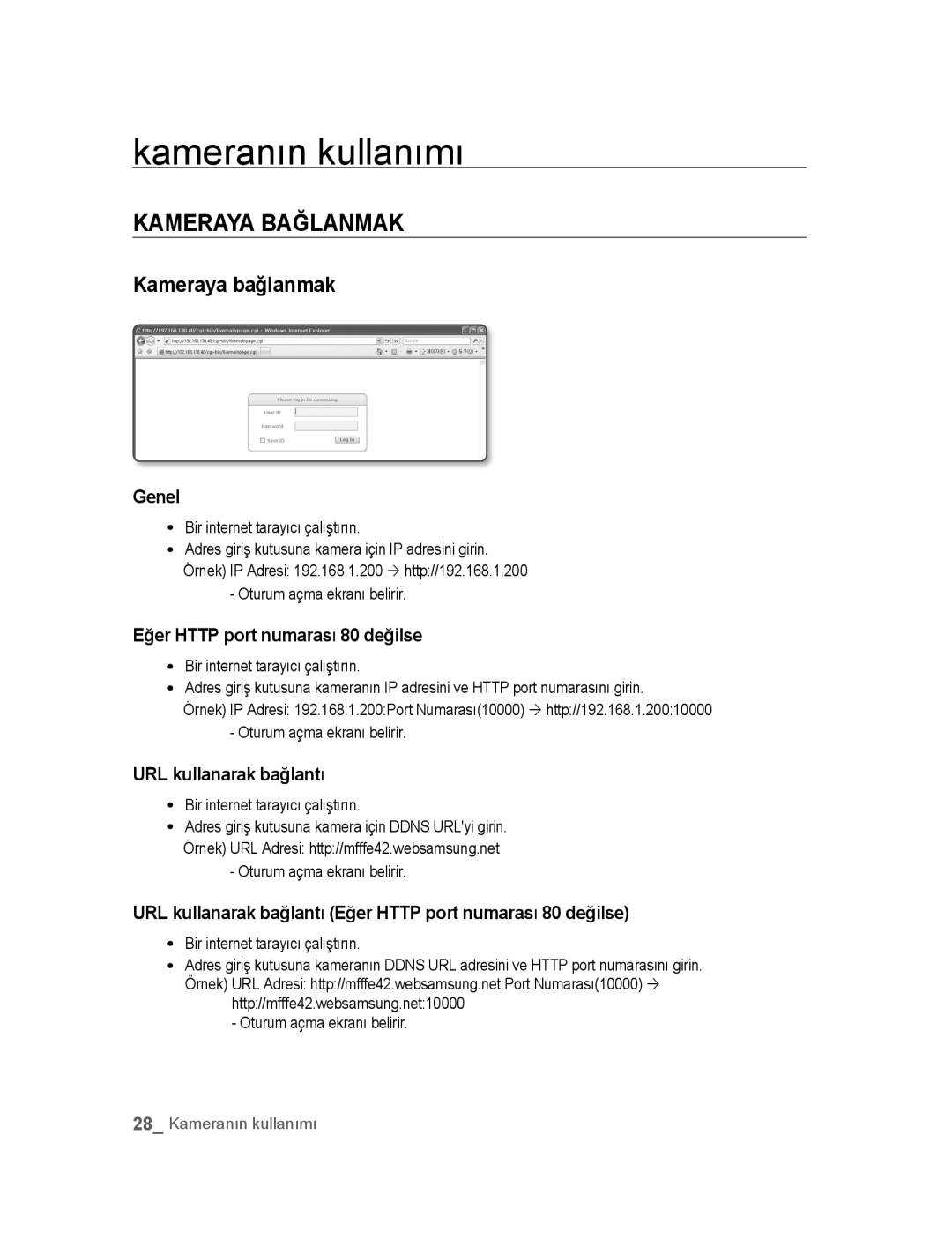 Samsung SNC-M300P manual Kameranın kullanımı, Kameraya Bağlanmak, Kameraya bağlanmak 