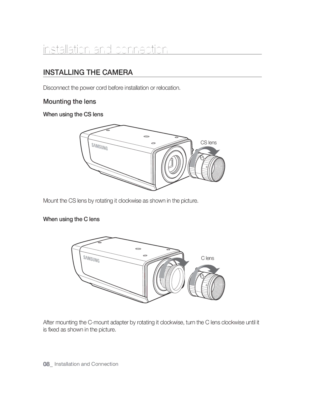 Samsung SNC-M300P manual Installation and connection, Installing the Camera, Mounting the lens, When using the CS lens 