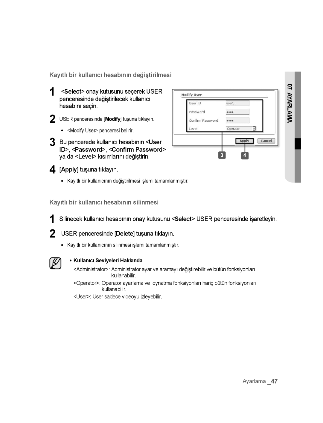 Samsung SNC-M300P manual Penceresinde değiştirilecek kullanıcı, Hesabını seçin, Ya da Level kısımlarını değiştirin 