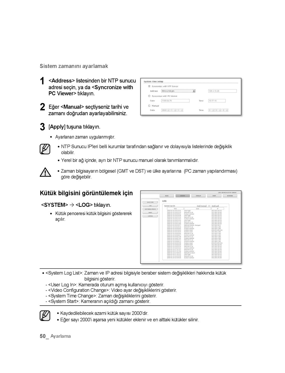 Samsung SNC-M300P manual Kütük bilgisini görüntülemek için, System ´ LOG tıklayın 