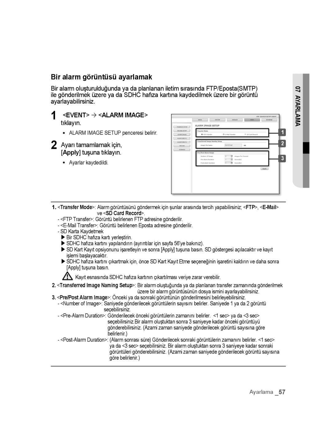 Samsung SNC-M300P manual Bir alarm görüntüsü ayarlamak, Ayarı tamamlamak için Apply tuşuna tıklayın 