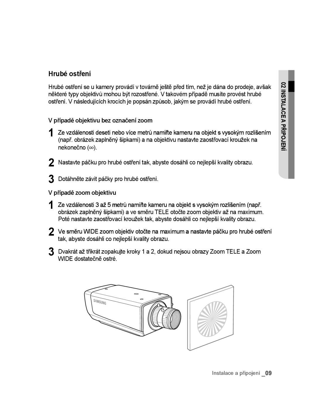 Samsung SNC-M300P manual Hrubé ostření, Případě objektivu bez označení zoom, Případě zoom objektivu 