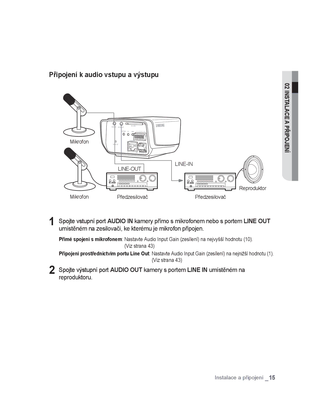 Samsung SNC-M300P manual Připojení k audio vstupu a výstupu, Mikrofon Předzesilovač, Reproduktor Předzesilovač, Viz strana 