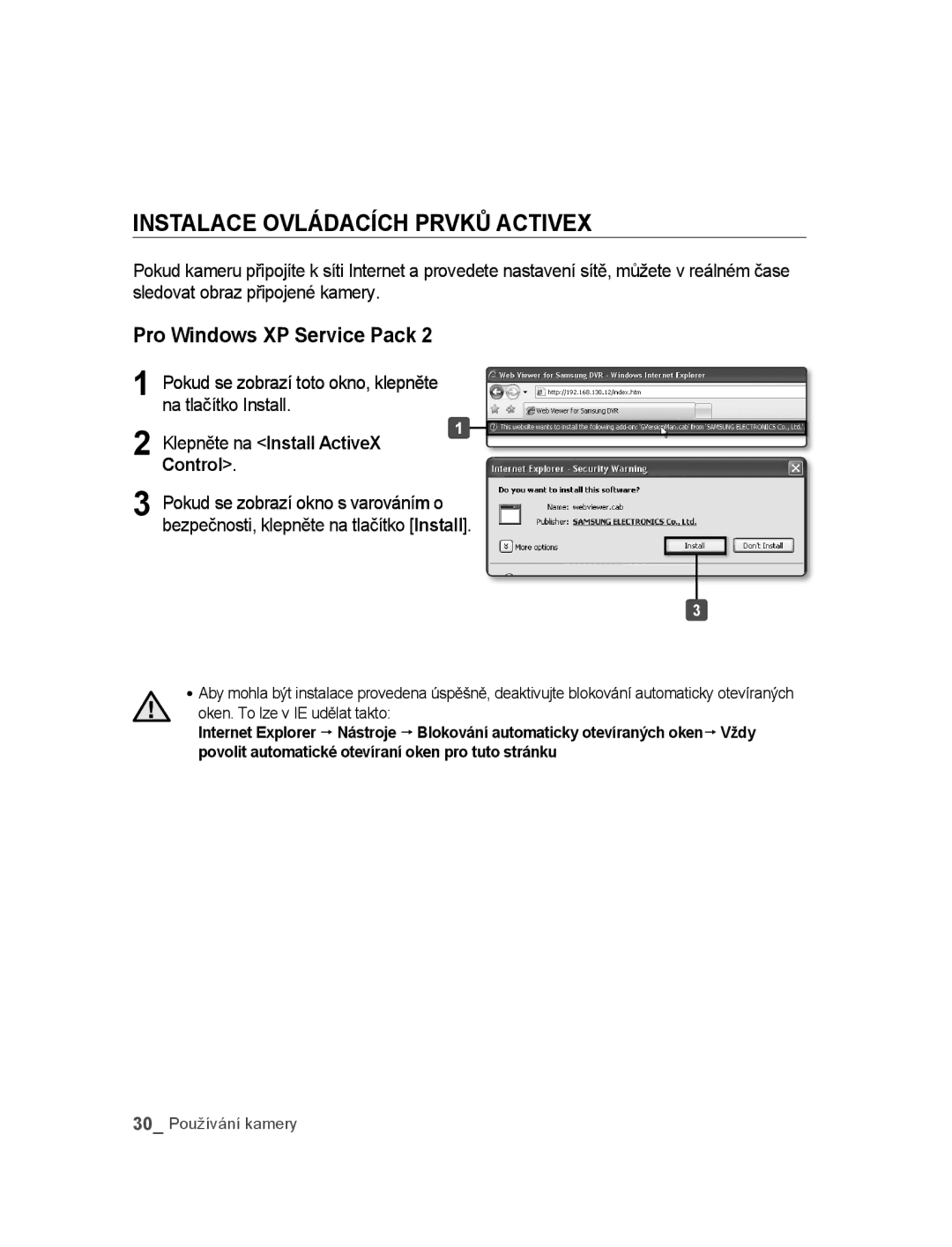 Samsung SNC-M300P Instalace ovládacích prvků ActiveX, Pro Windows XP Service Pack, Klepněte na Install ActiveX Control 