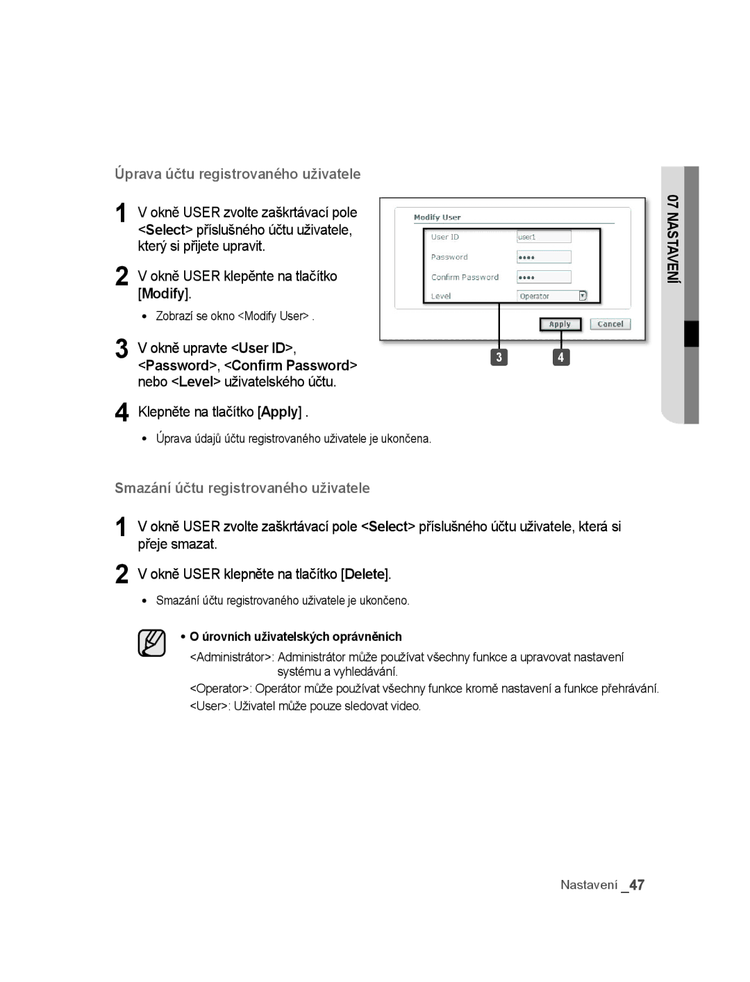 Samsung SNC-M300P manual Okně upravte User ID, Nebo Level uživatelského účtu Klepněte na tlačítko Apply 