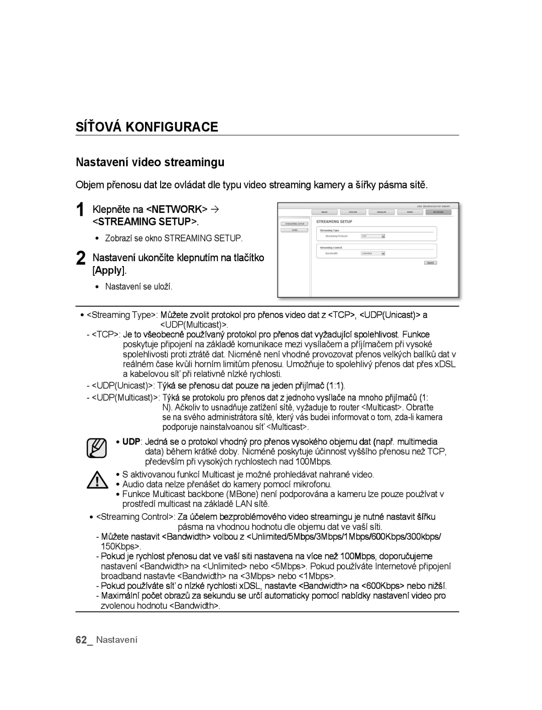 Samsung SNC-M300P manual Síťová konfigurace, Nastavení video streamingu, Nastavení ukončíte klepnutím na tlačítko, Apply 