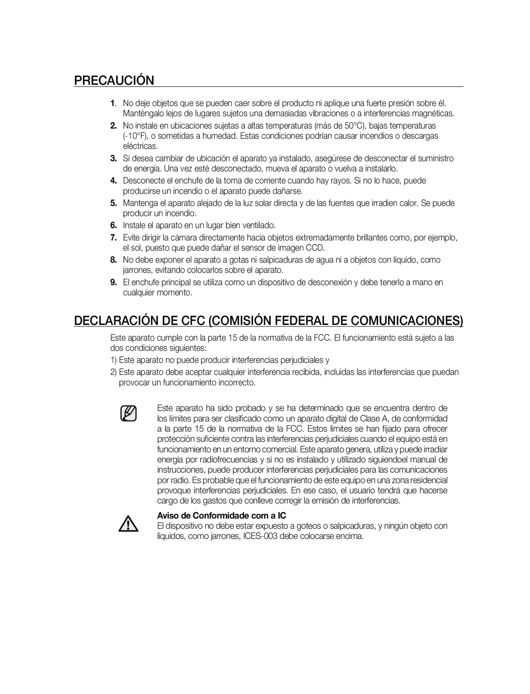 Samsung SNC-M300P manual Precaución, Declaración DE CFC Comisión Federal DE Comunicaciones, Aviso de Conformidade com a IC 