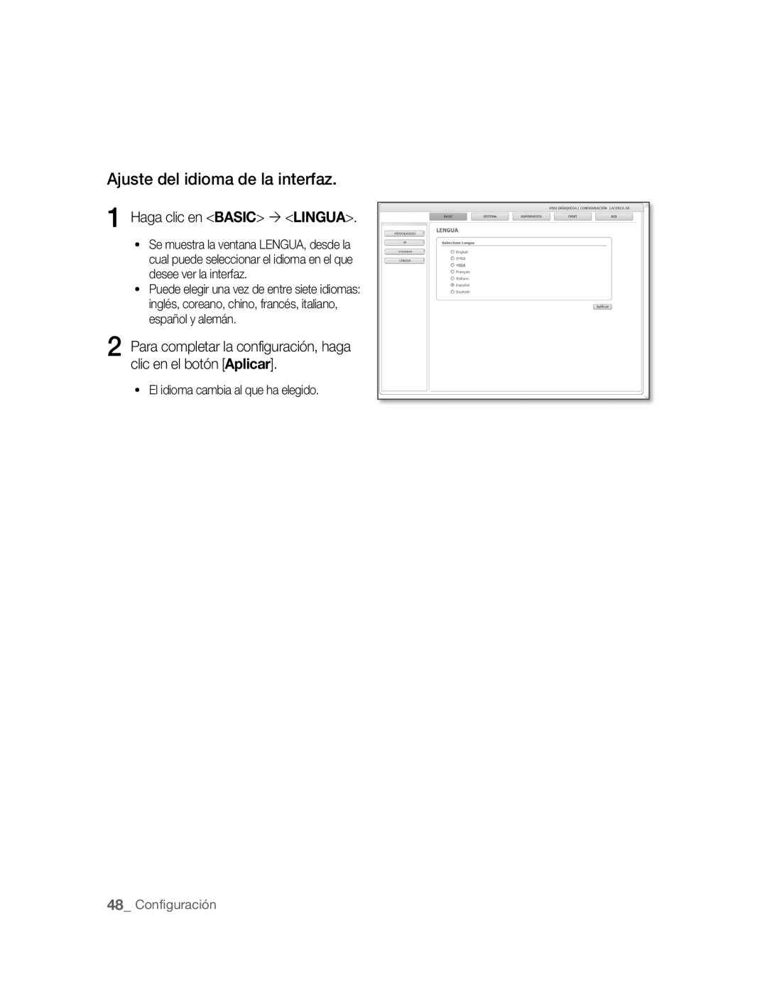 Samsung SNC-M300P manual Ajuste del idioma de la interfaz, Haga clic en Basic ´ Lingua, El idioma cambia al que ha elegido 