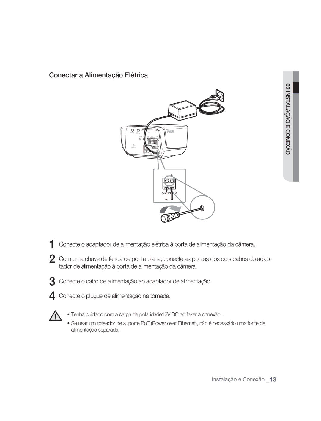 Samsung SNC-M300P manual Conectar a Alimentação Elétrica 