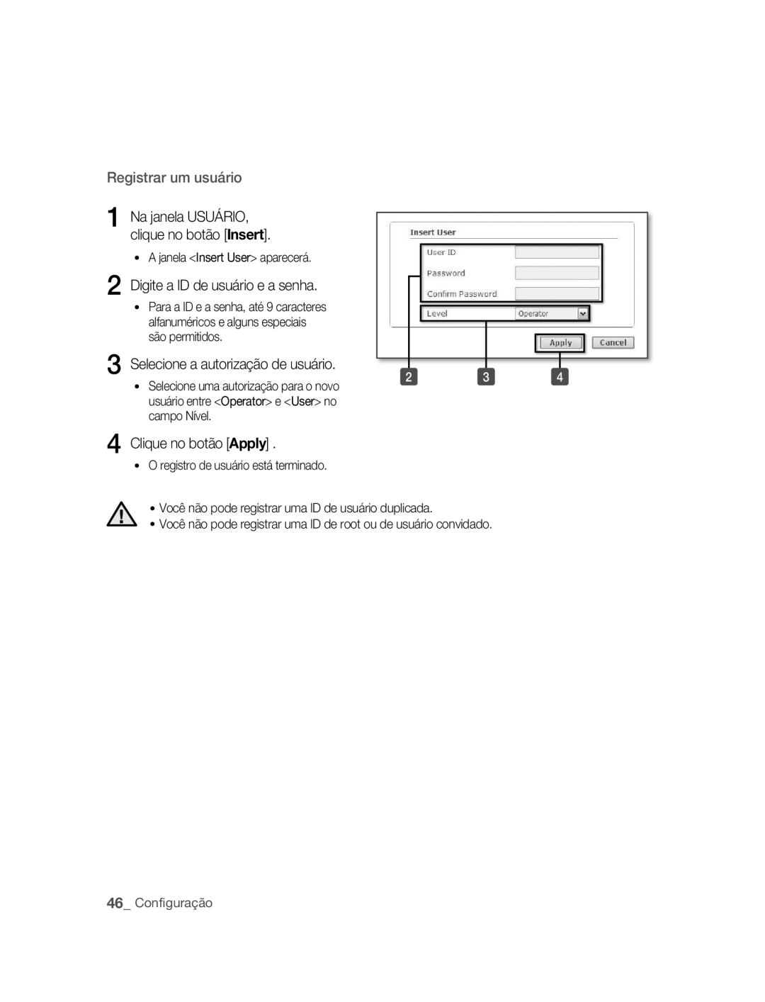 Samsung SNC-M300P Digite a ID de usuário e a senha, Clique no botão Apply, Usuário entre Operator e User no campo Nível 