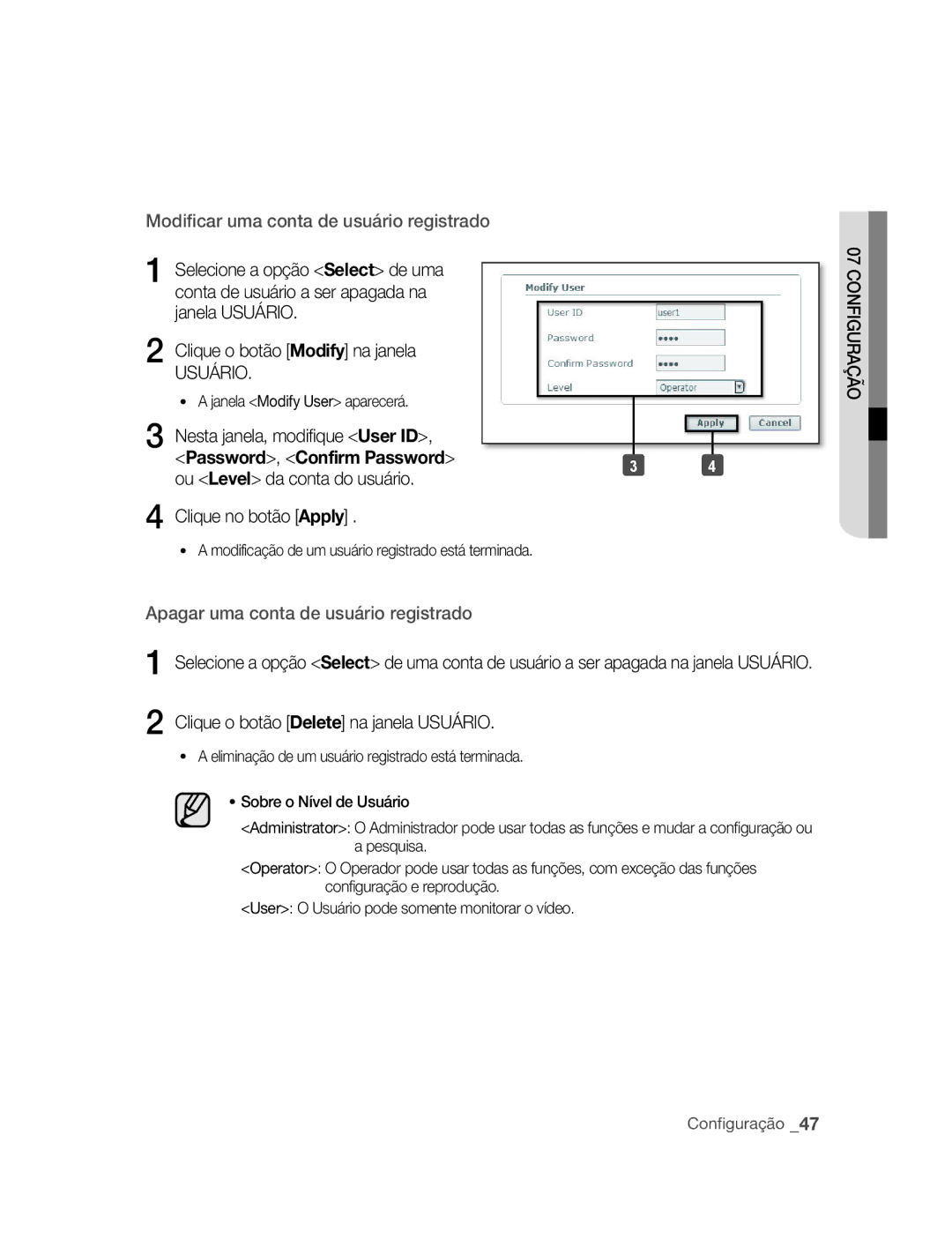 Samsung SNC-M300P Nesta janela, modifique User ID, Ou Level da conta do usuário, Clique o botão Delete na janela Usuário 