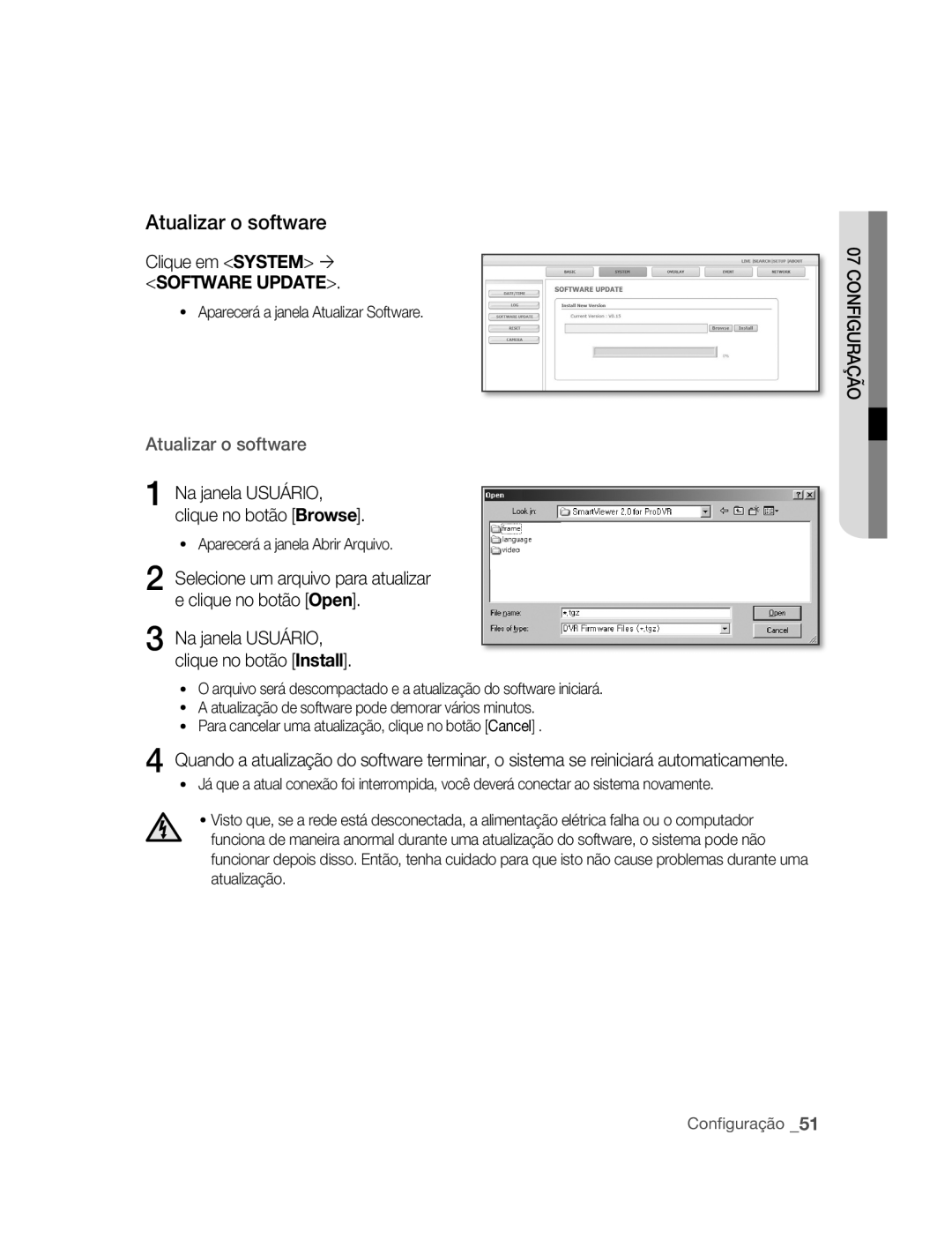 Samsung SNC-M300P manual Atualizar o software, Clique em System , Aparecerá a janela Atualizar Software 