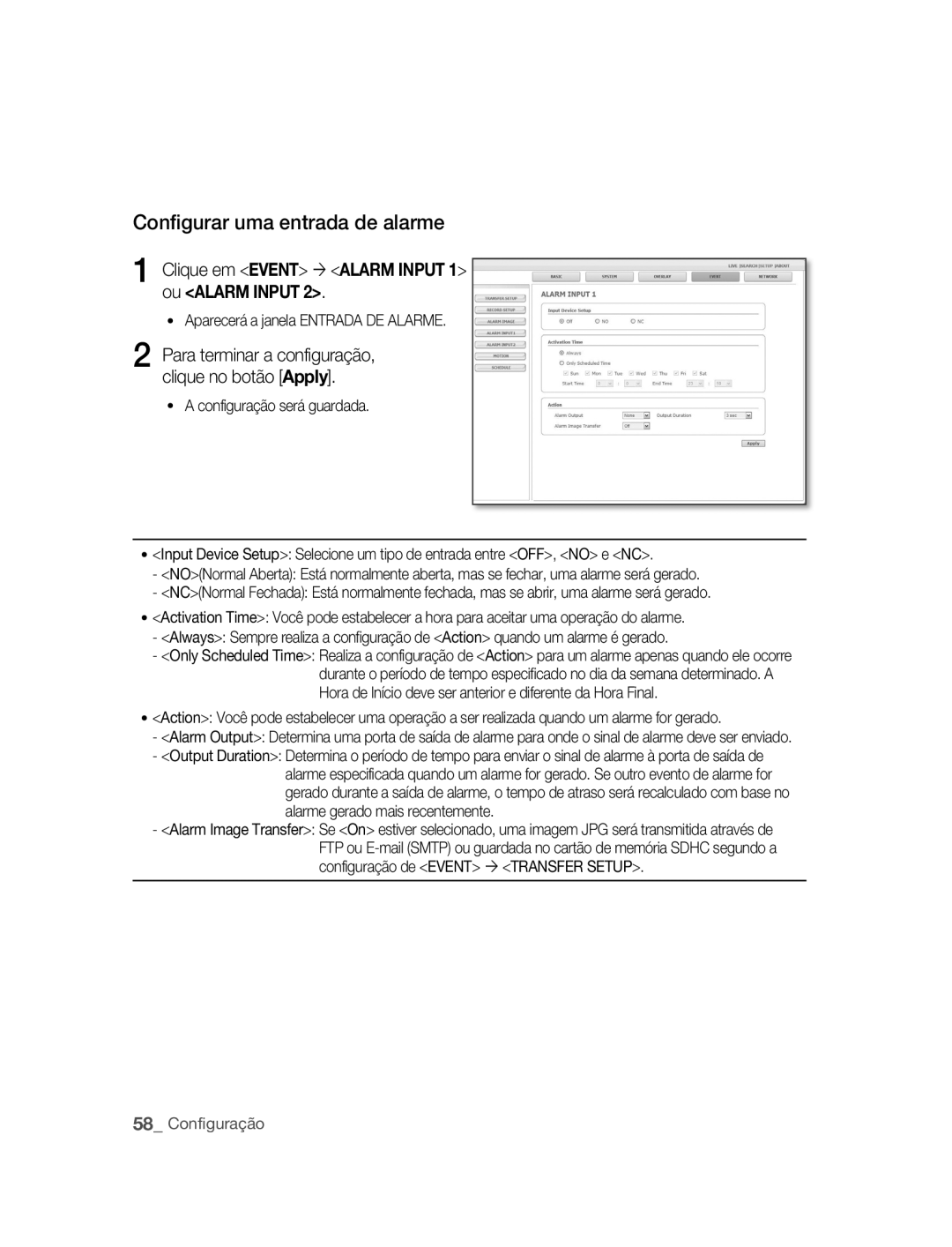 Samsung SNC-M300P manual Configurar uma entrada de alarme, Clique em Event  Alarm Input 1 ou Alarm Input 