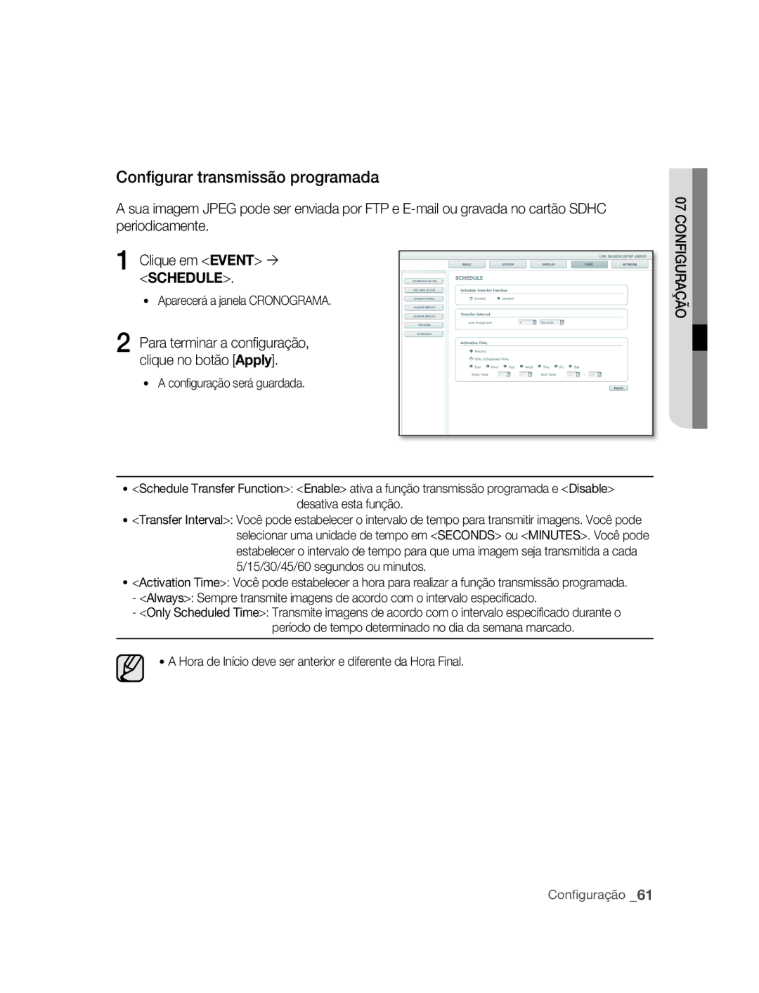 Samsung SNC-M300P manual Configurar transmissão programada, Hora de Início deve ser anterior e diferente da Hora Final 