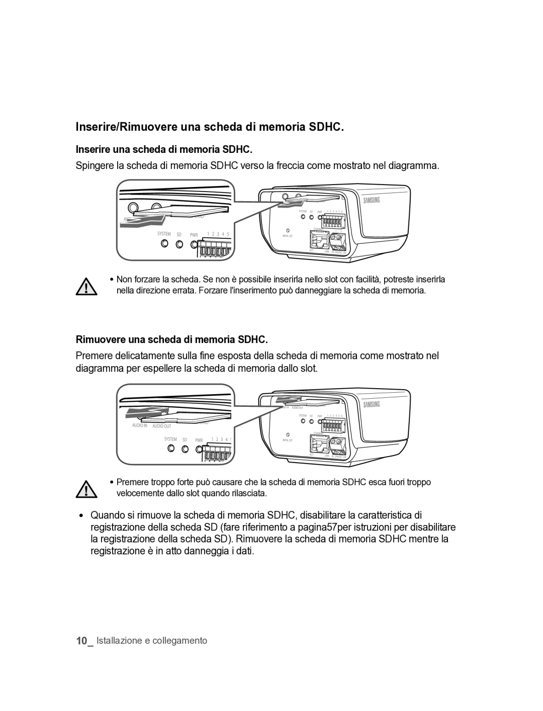 Samsung SNC-M300P manual Inserire/Rimuovere una scheda di memoria Sdhc, Inserire una scheda di memoria Sdhc 