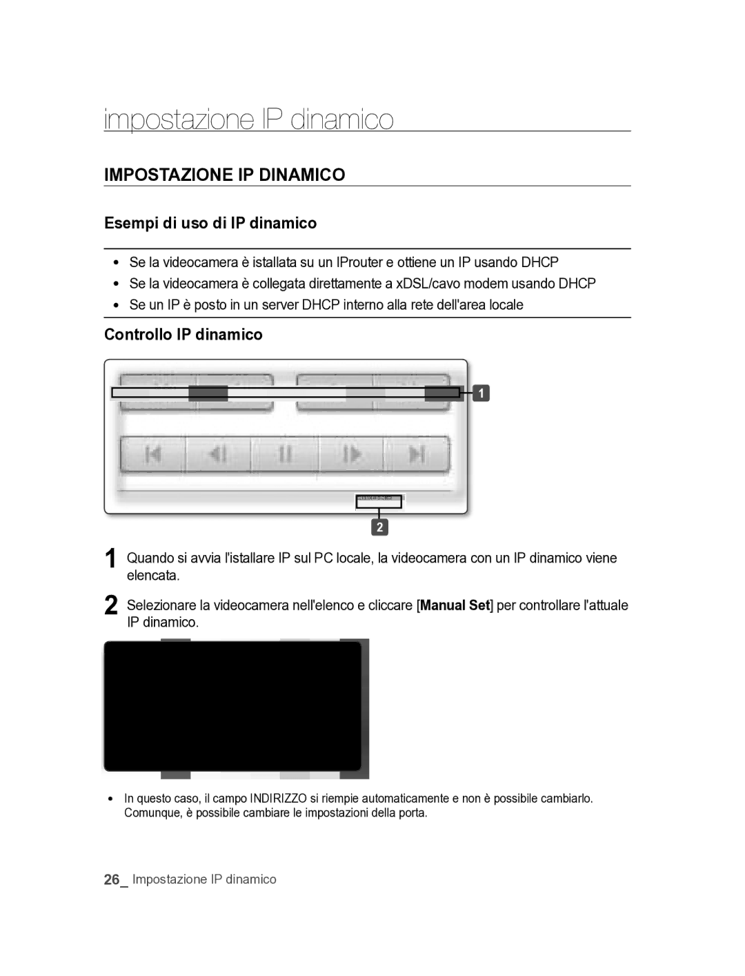 Samsung SNC-M300P Impostazione IP dinamico, IMPOsTAZIONE IP Dinamico, Esempi di uso di IP dinamico, Controllo IP dinamico 