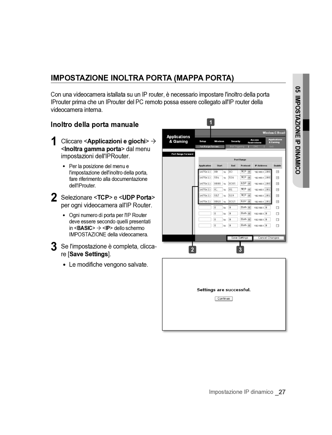 Samsung SNC-M300P manual IMPOsTAZIONE INOlTRA Porta Mappa Porta, Re save settings, Le modifiche vengono salvate 