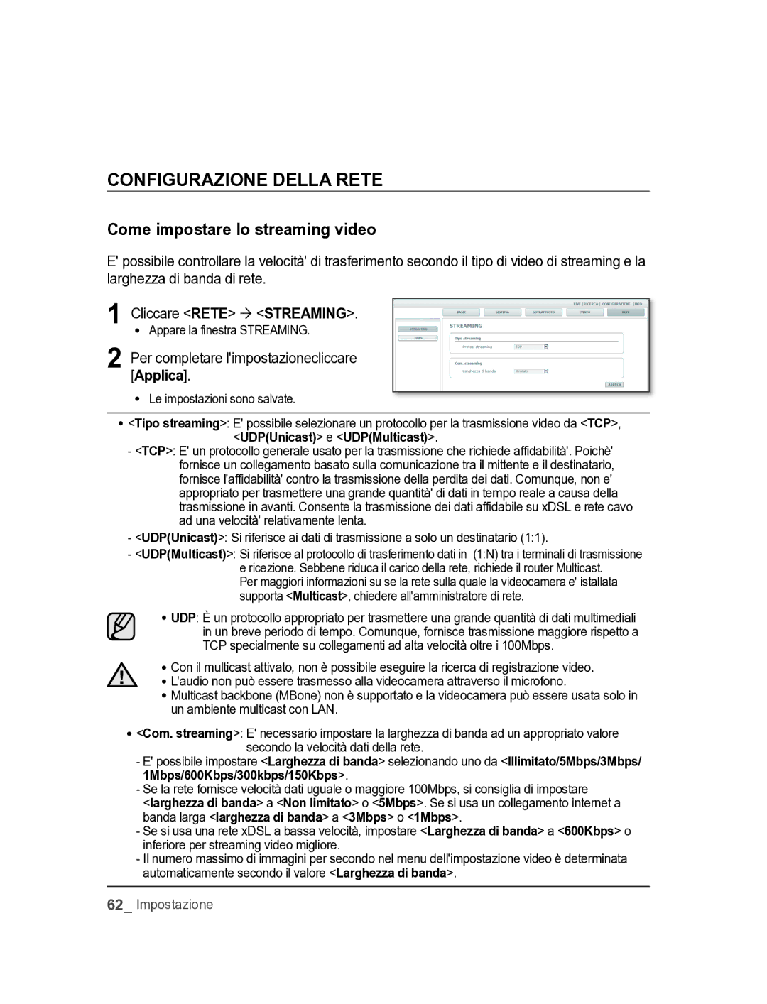 Samsung SNC-M300P manual CONFIguRAZIONE DEllA Rete, Come impostare lo streaming video, Appare la finestra Streaming 