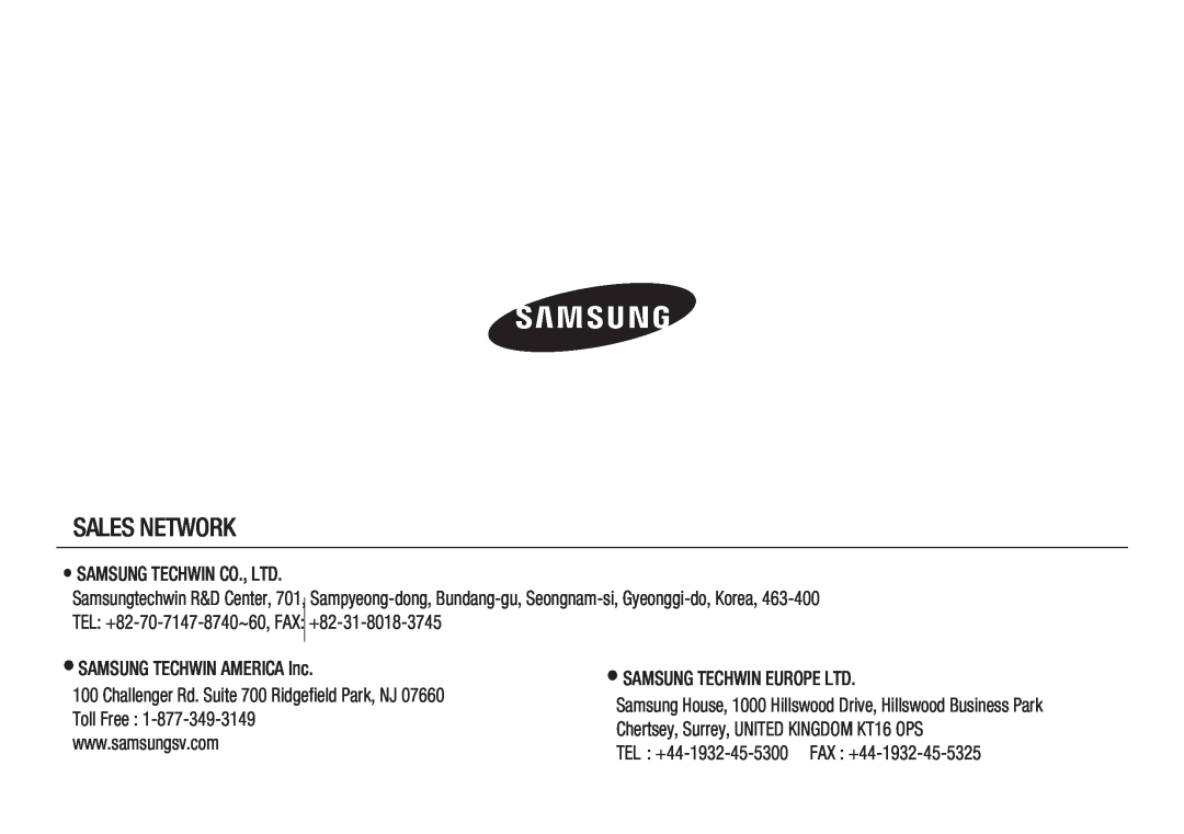Samsung SNH-1010N Sales Network, SAMSUNG TECHWIN AMERICA Inc, Challenger Rd. Suite 700 Ridgefield Park, NJ, Toll Free 
