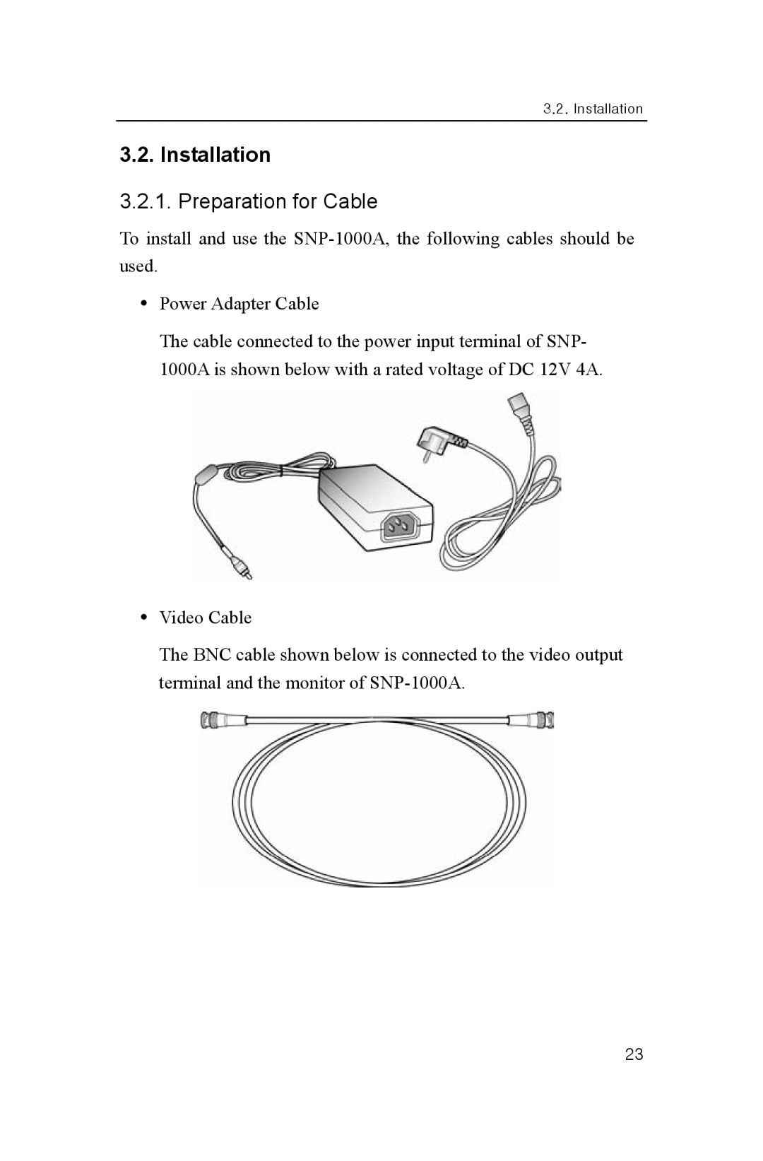 Samsung SNP-1000A user manual Installation, Preparation for Cable 