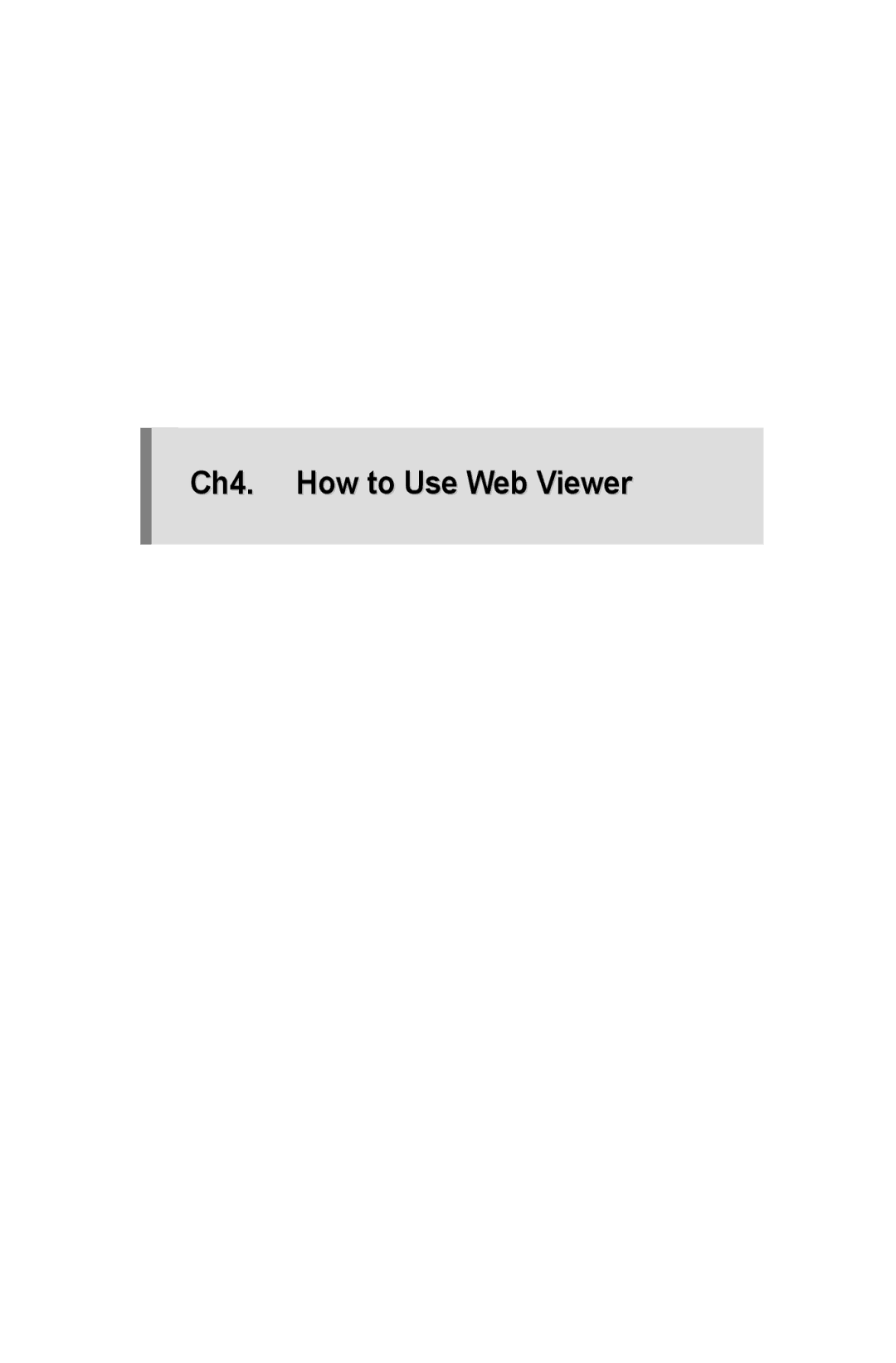 Samsung SNP-1000A user manual Ch4. How to Use Web Viewer 