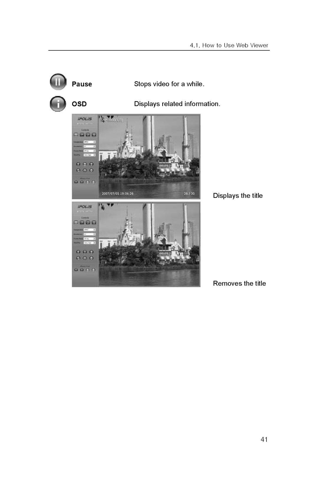 Samsung SNP-1000A user manual Pause Stops video for a while, Displays related information 