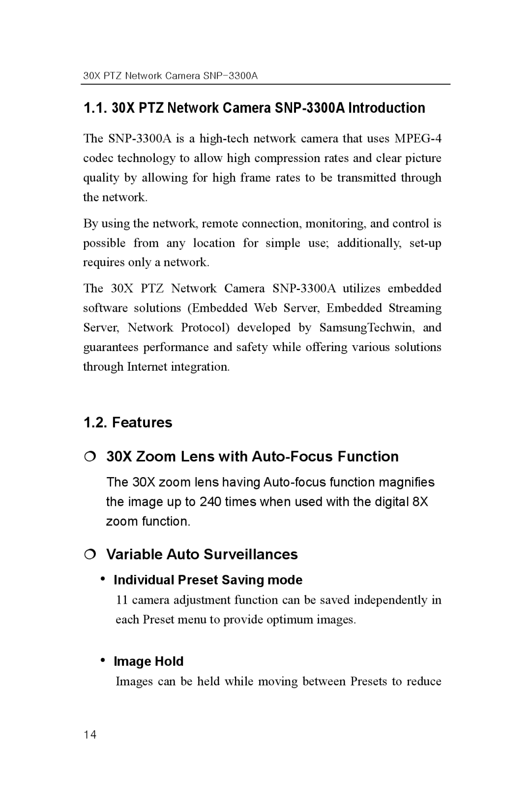 Samsung PTZ Network Camera SNP-3300A Introduction, Features € 30X Zoom Lens with Auto-Focus Function, Image Hold 