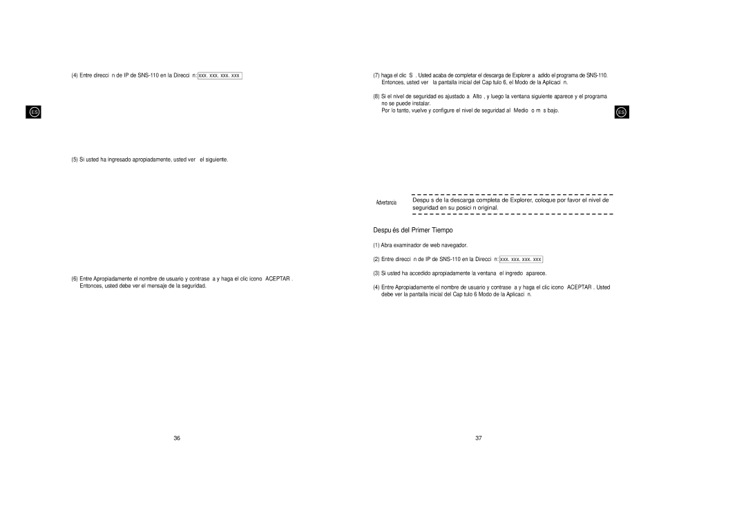 Samsung SNS-110P manual Despué s del Primer Tiempo 