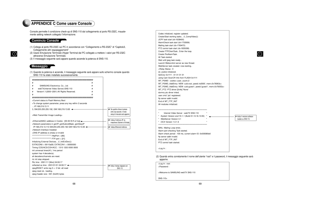 Samsung SNS-110P manual Appendice C Come usare Console, Comincio Console, Messaggio 