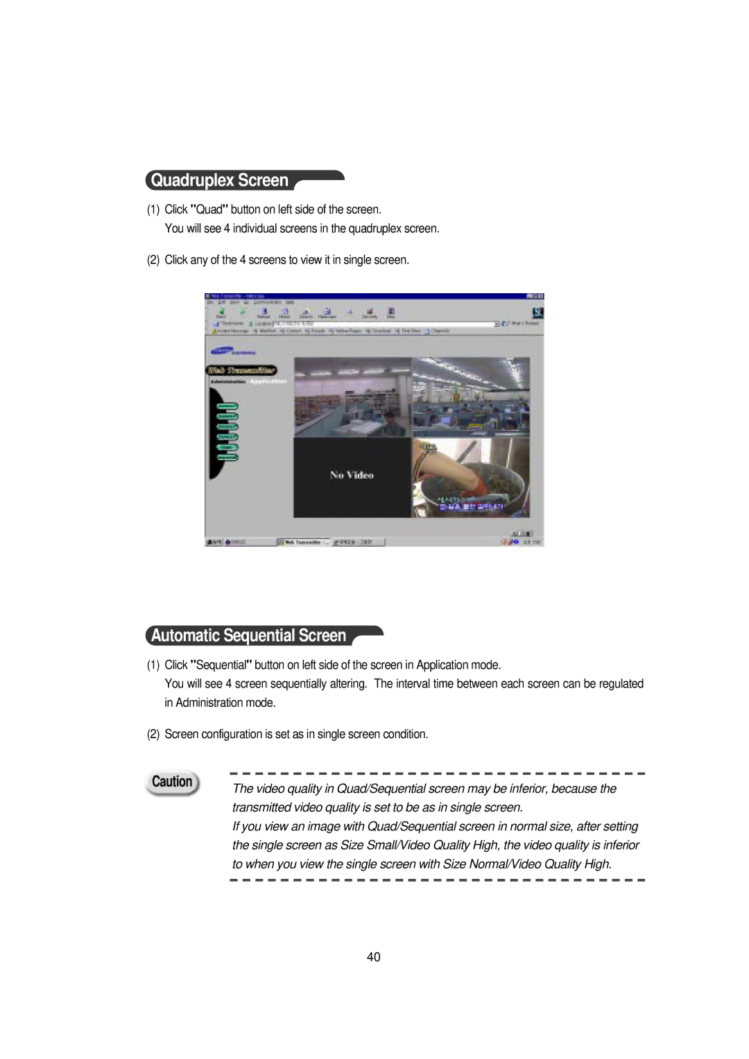 Samsung SNS-110P manual Quadruplex Screen, Automatic Sequential Screen 