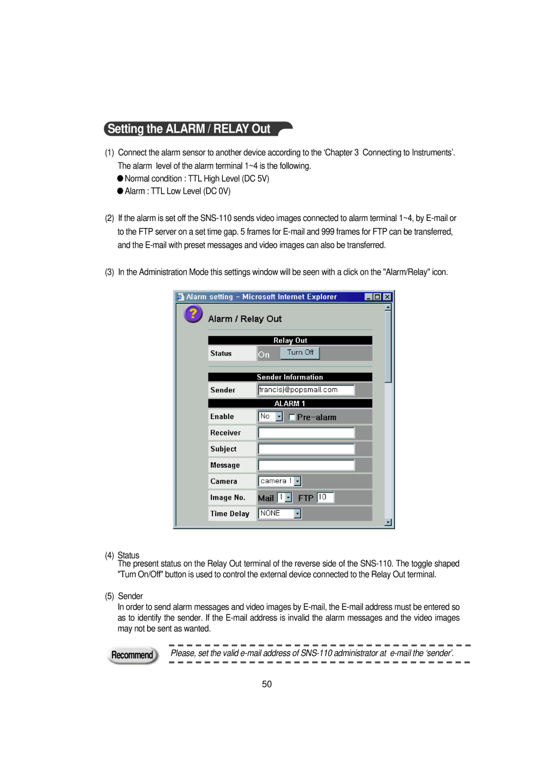 Samsung SNS-110P manual Setting the Alarm / Relay Out, Recommend 