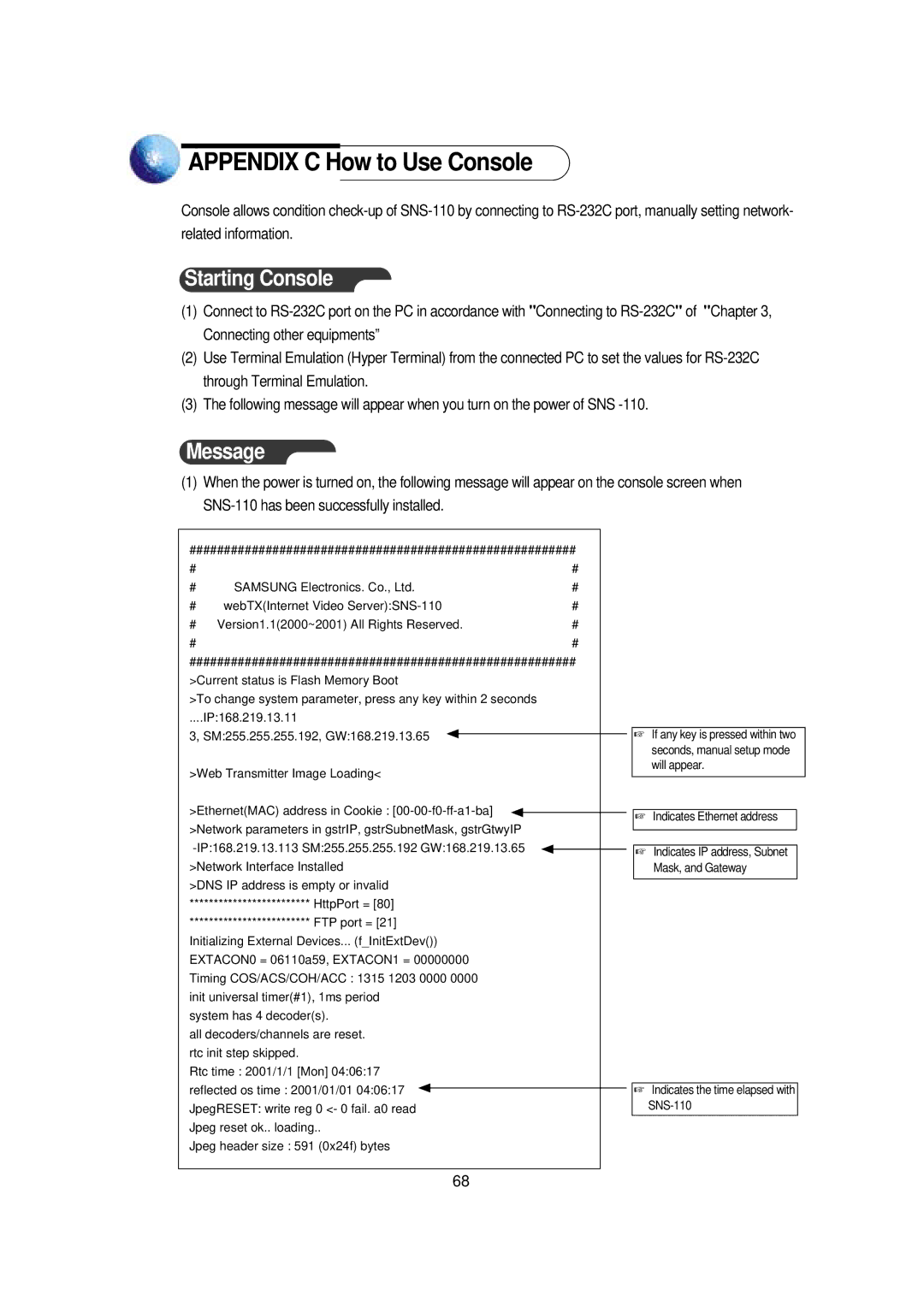 Samsung SNS-110P manual Starting Console, Message 