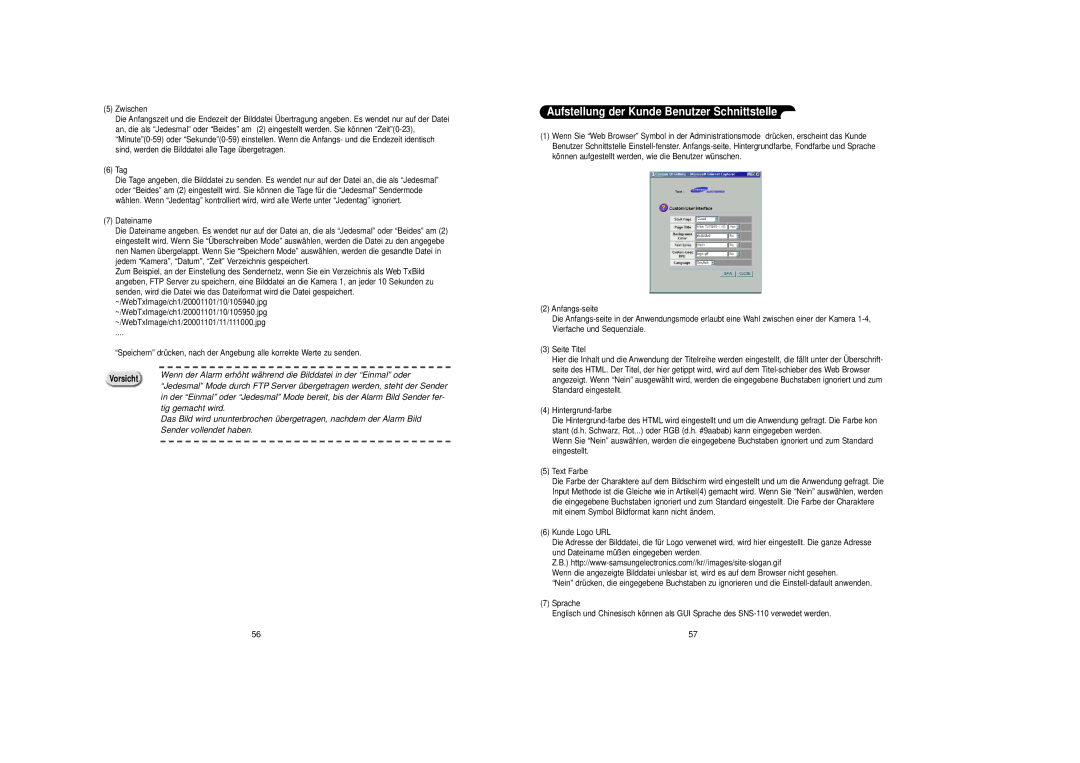 Samsung SNS-110P manual Aufstellung der Kunde Benutzer Schnittstelle, Tig gemacht wird, Sender vollendet haben 