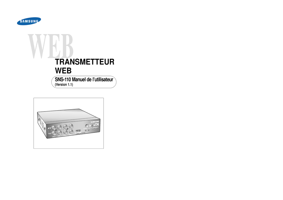 Samsung SNS-110P manual Transmetteur WEB 