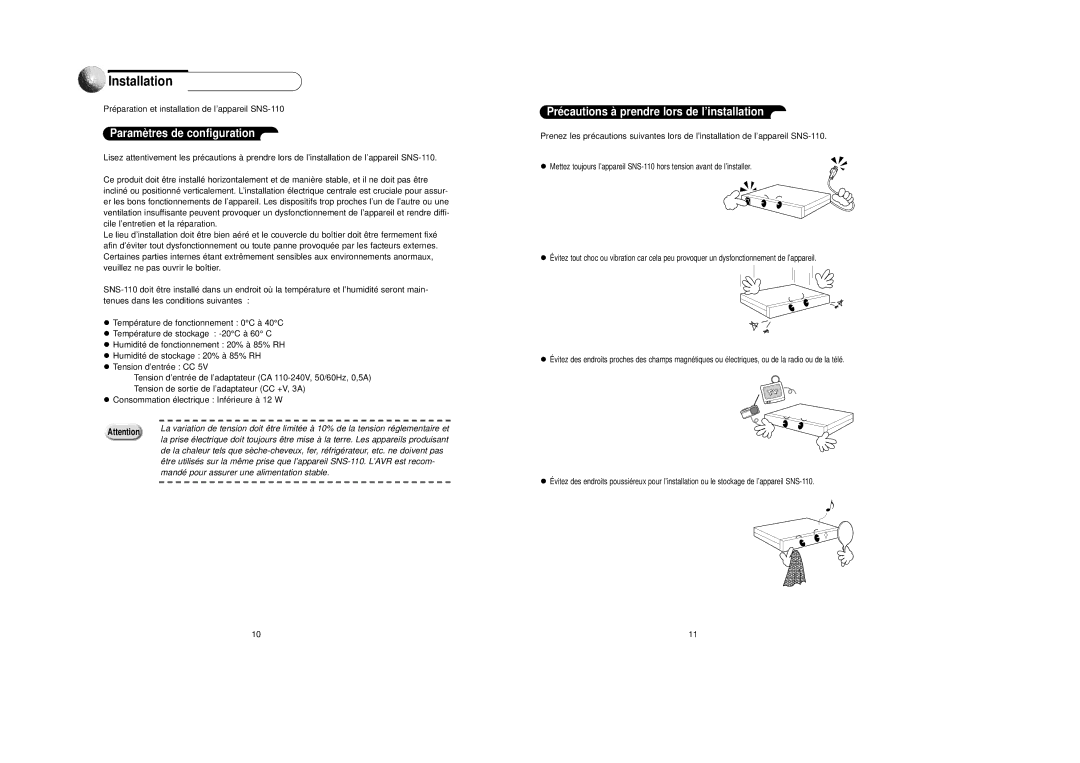 Samsung SNS-110P manual Installation, Paramè tres de configuration, Pré cautions à prendre lors de l’installation 