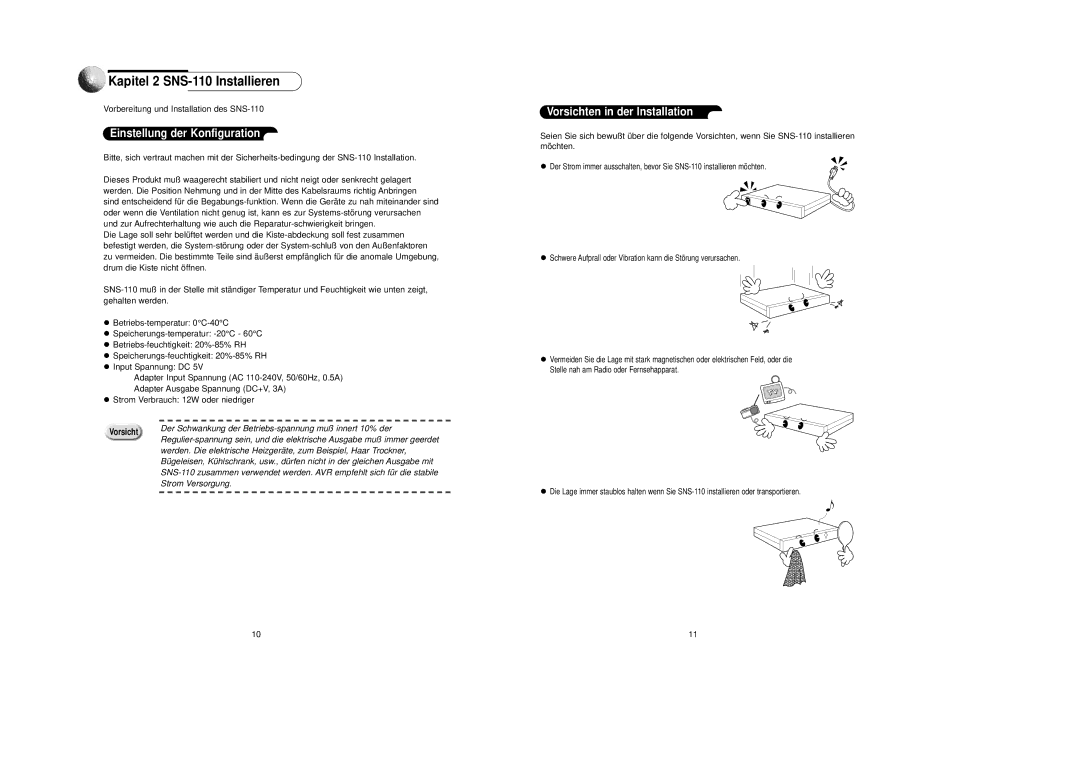 Samsung SNS-110P manual Kapitel 2 SNS-110 Installieren, Einstellung der Konfiguration, Vorsichten in der Installation 