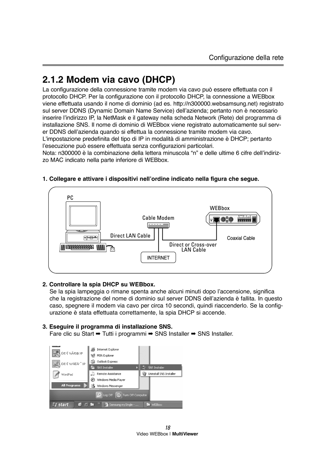 Samsung SNS-200P manual Modem via cavo Dhcp 