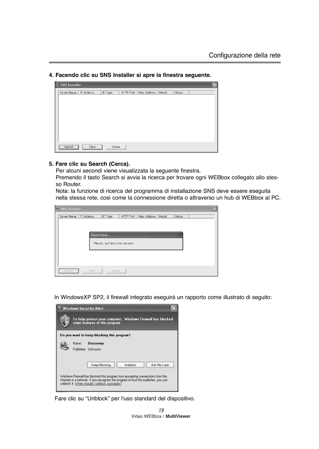 Samsung SNS-200P manual Configurazione della rete 