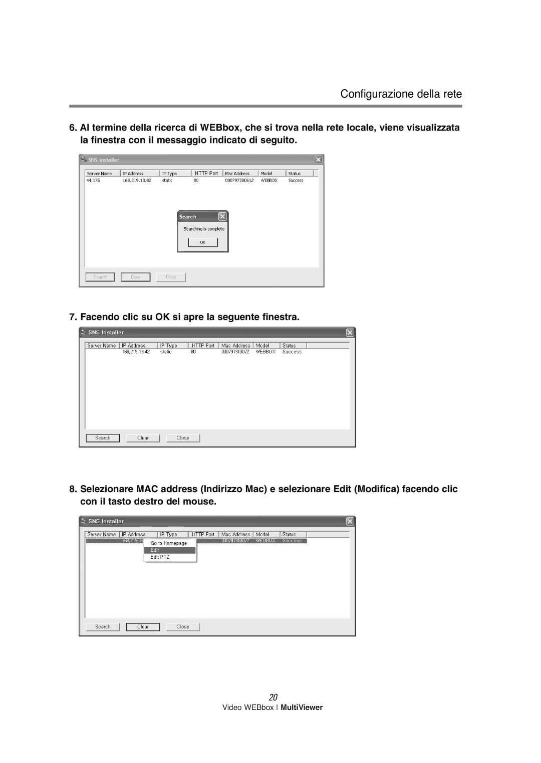 Samsung SNS-200P manual Configurazione della rete 