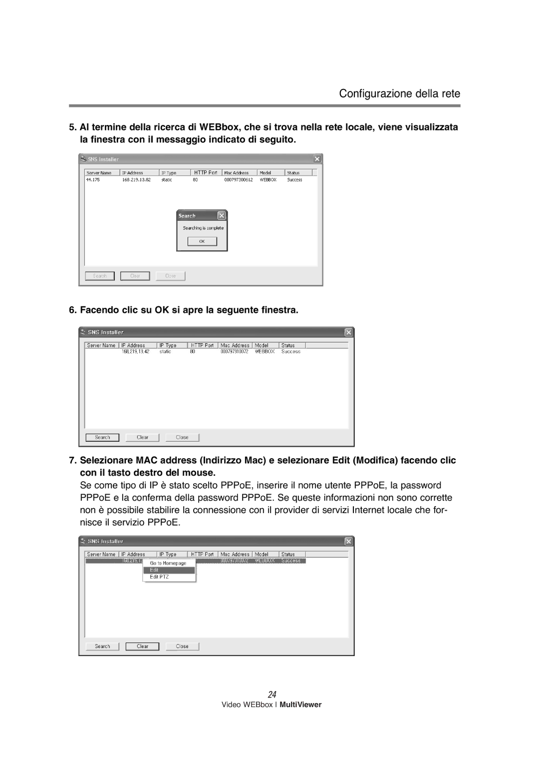 Samsung SNS-200P manual Configurazione della rete 