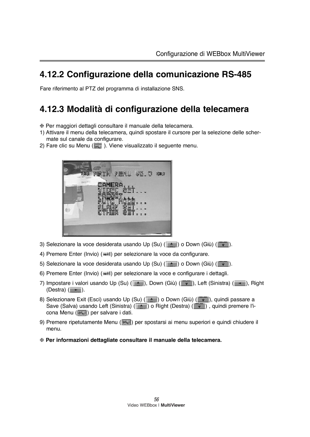 Samsung SNS-200P manual Configurazione della comunicazione RS-485, Modalità di configurazione della telecamera 