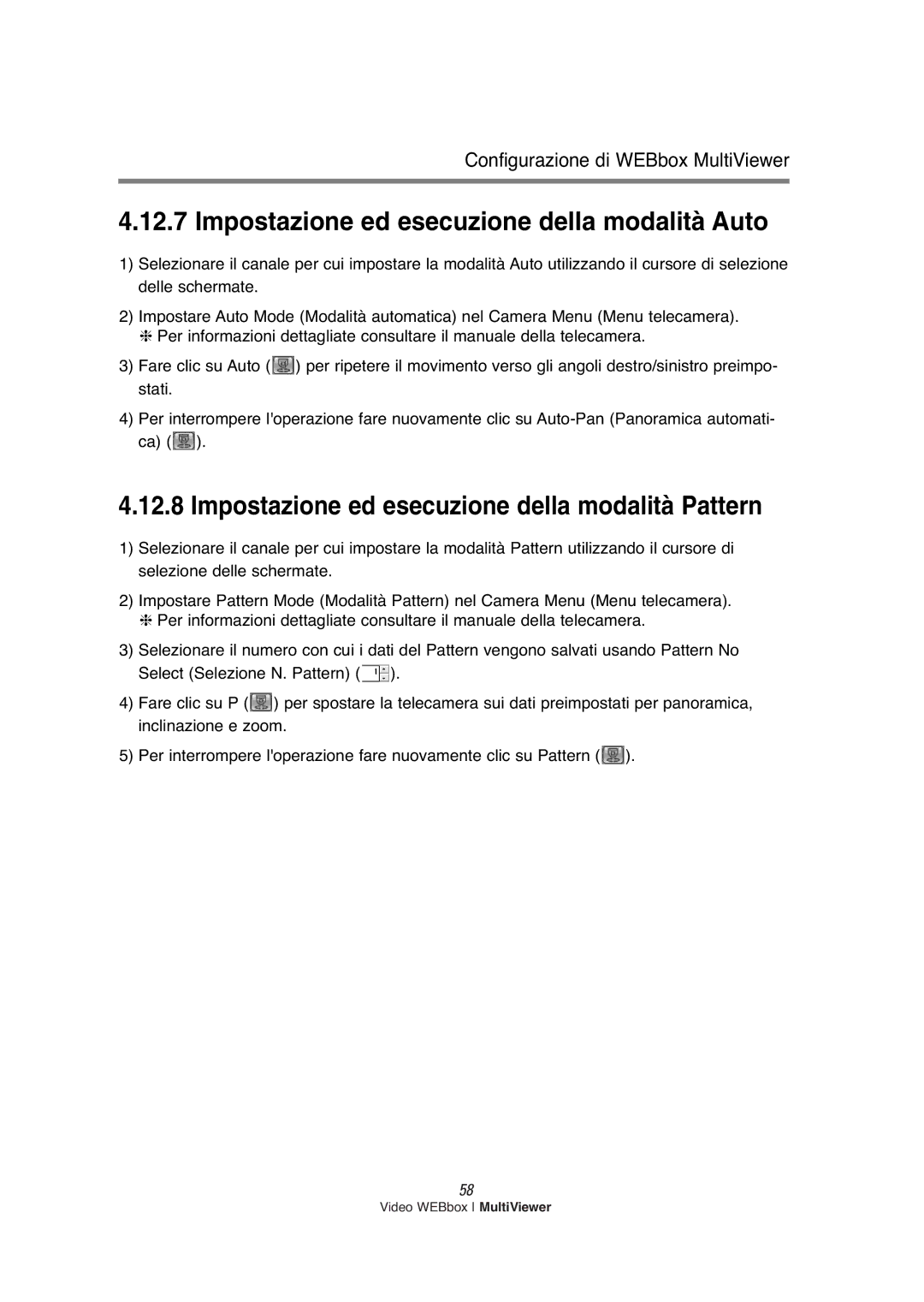 Samsung SNS-200P manual Impostazione ed esecuzione della modalità Auto, Impostazione ed esecuzione della modalità Pattern 