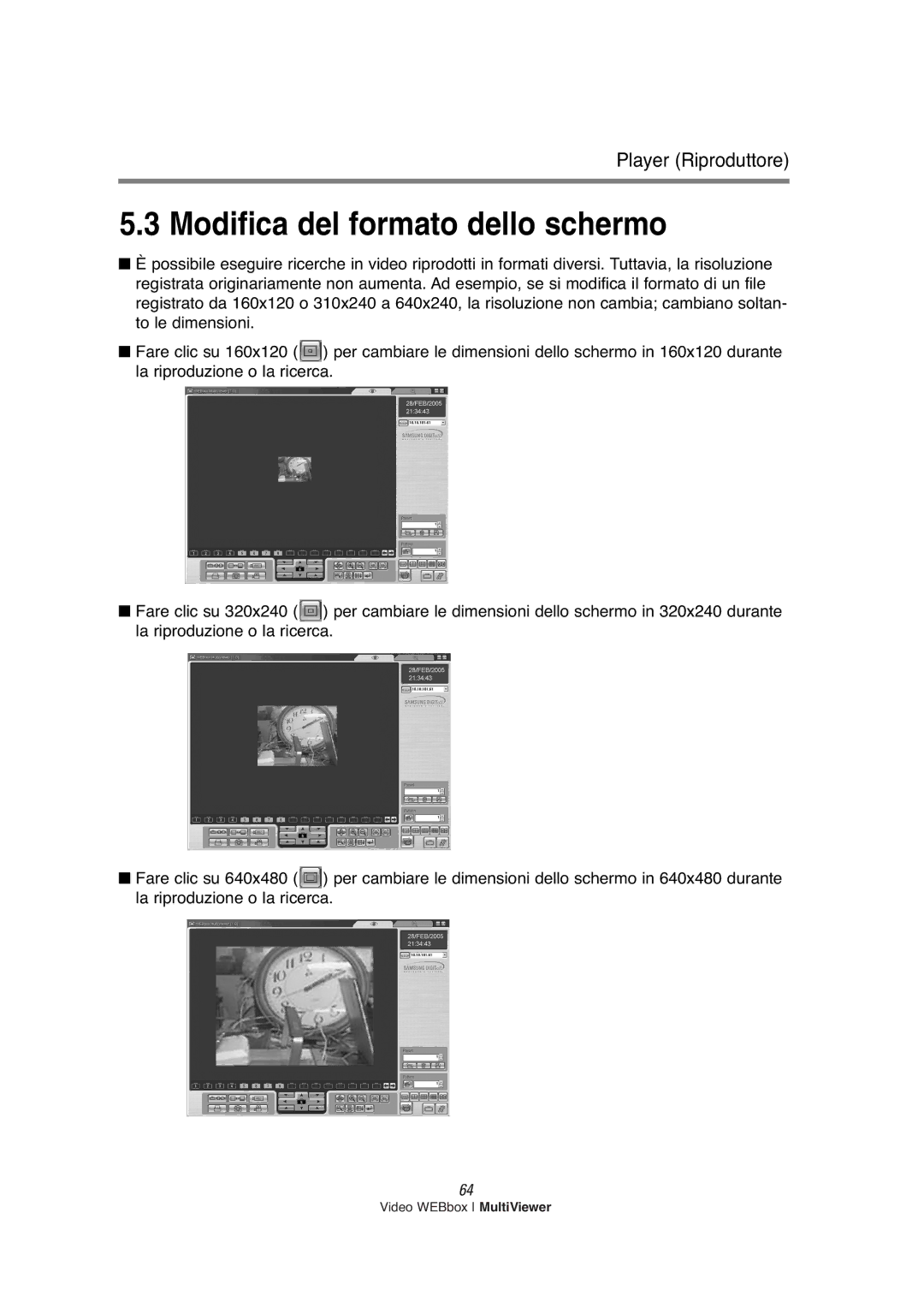 Samsung SNS-200P manual Modifica del formato dello schermo 