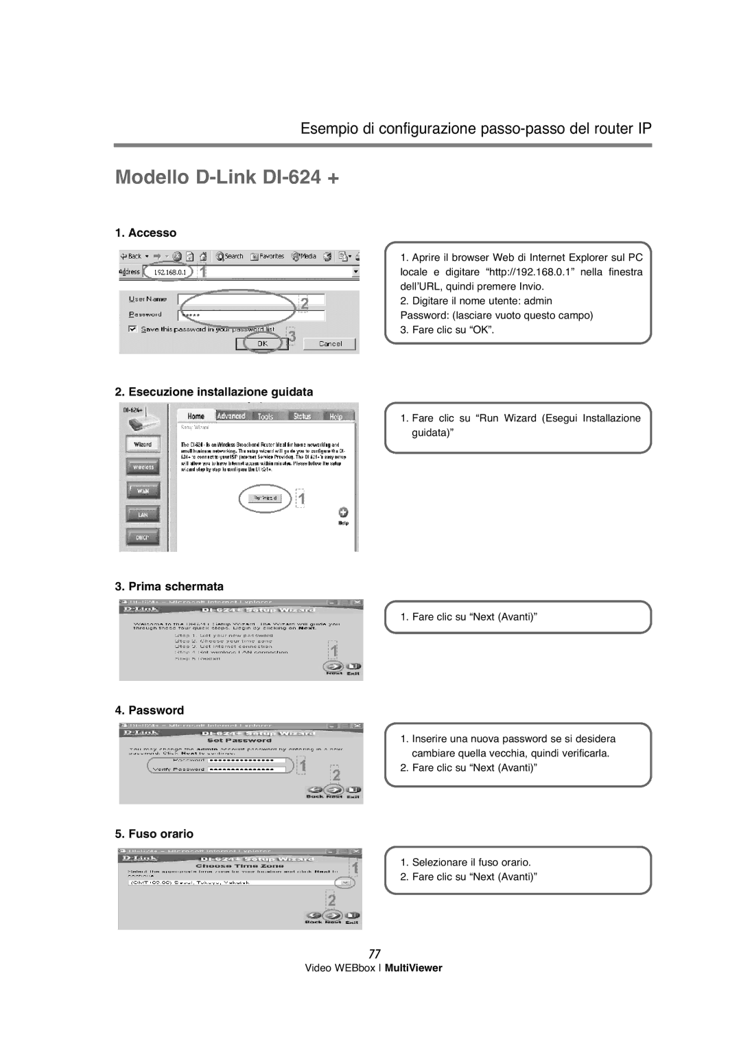 Samsung SNS-200P manual Modello D-Link DI-624 + 