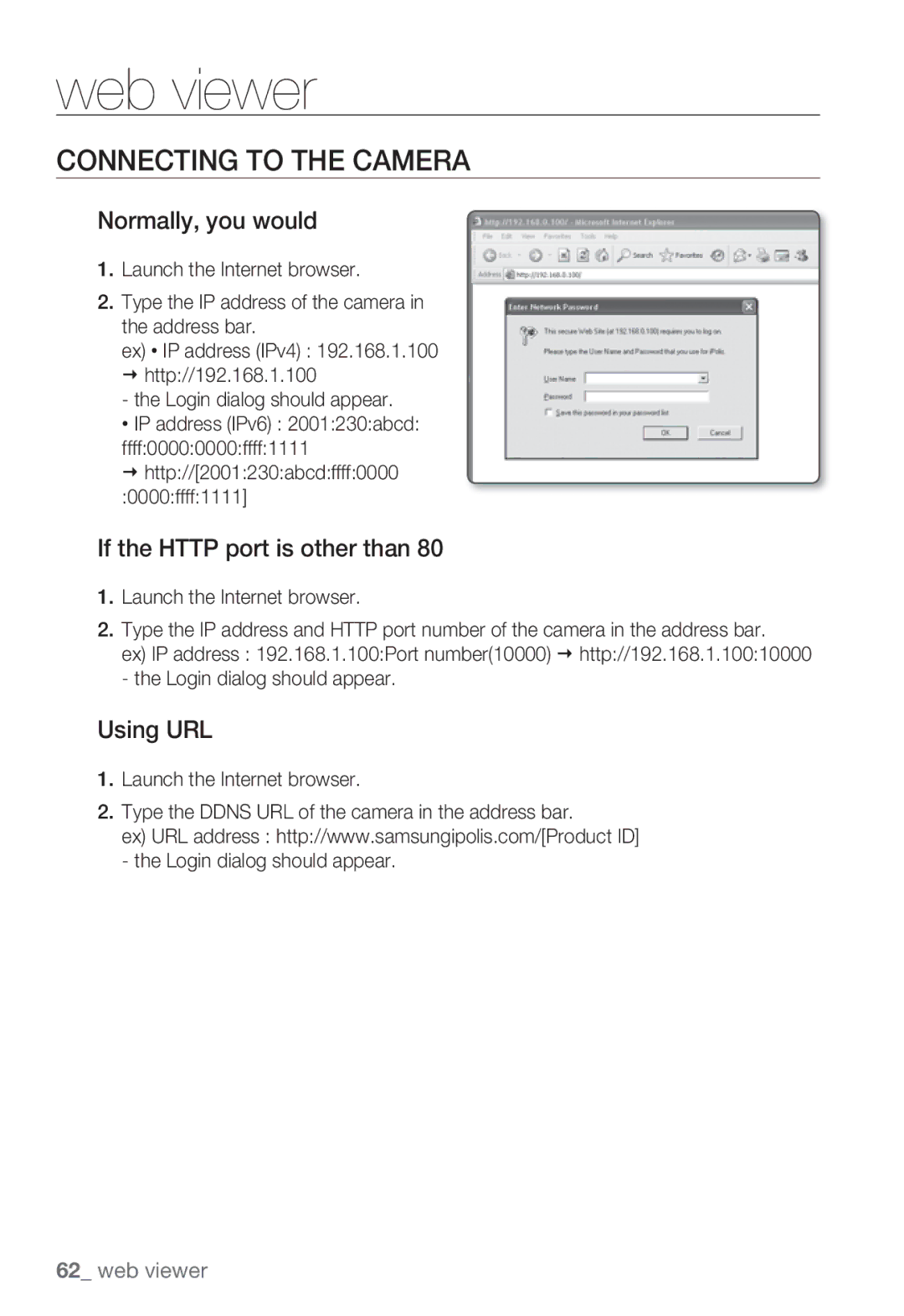 Samsung SNB-5000, SNV-5080 Connecting to the Camera, Normally, you would, If the Http port is other than, Using URL 