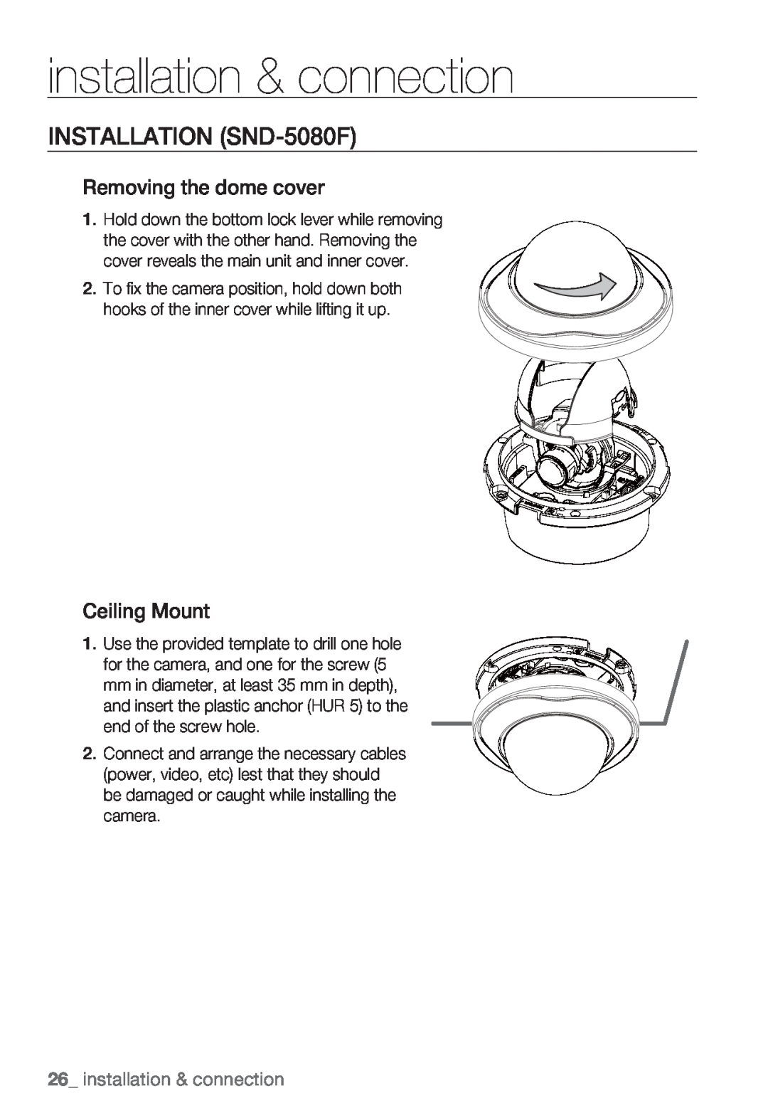 Samsung SNV-5080, SNB-5000 INSTALLATION SND-5080F, installation & connection, Removing the dome cover, Ceiling Mount 
