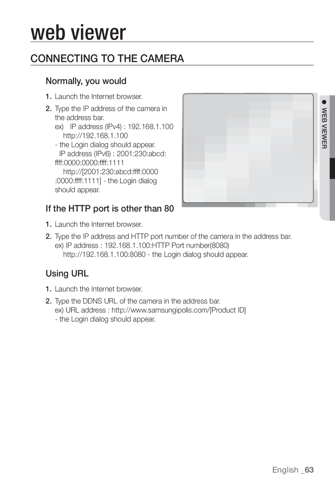 Samsung SNB-7002, SNV-7082 Connecting to the Camera, Normally, you would, If the Http port is other than, Using URL 