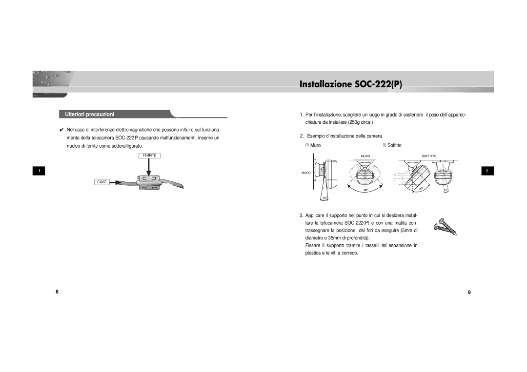 Samsung SOC-222P/W manual Installazione SOC-222P, Ulteriori precauzioni 